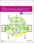 Dreamweaver CC Digital Classroom Book and DVD Dreamweaver CC Digital Classroom Book and DVD Adobe Dreamweaver CC Digital Classroom Book and DVD