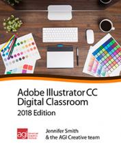 Illustrator CC 2018 Digital Classroom Book 