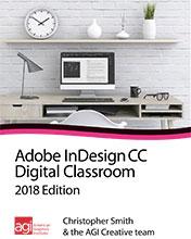 InDesign CC 2018 Digital Classroom Book 