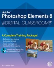 Photoshop Elements 8 Digital Classroom Book with video training 