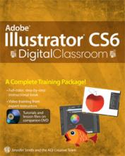 Illustrator CS6 Digital Classroom Book with video training 