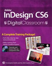 InDesign CS6 Digital Classroom Book with video training 