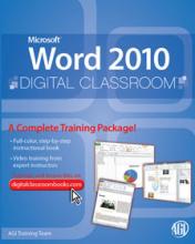Word 2010 Digital Classroom Book 